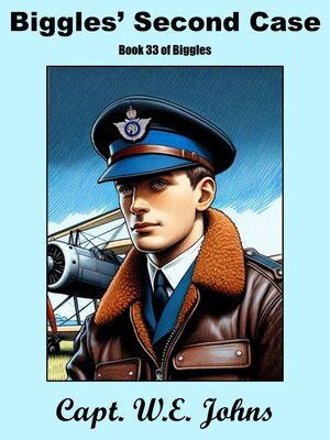 cover image of Biggles' Second Case